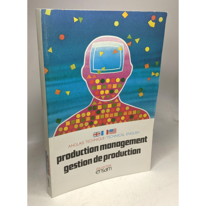 Gestion de production / production management (anglais technique)