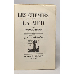 Les chemins de la mer - tome VII: le trentenaire