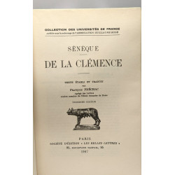 Sénèque - De la clémence - 3e éd. - collection des universités de...