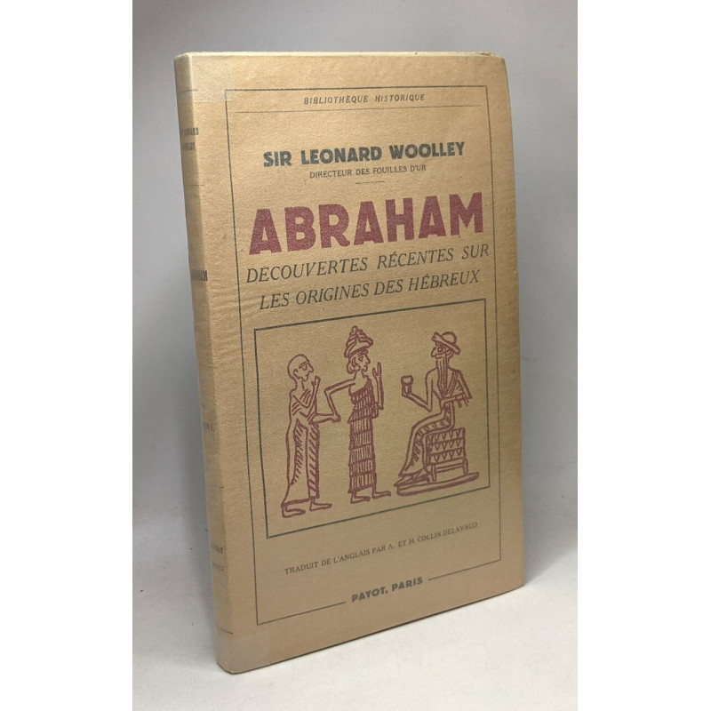 Abraham découvertes récentes sur les origines des hébreux -...