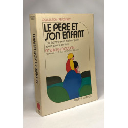 Le père et son enfant - coll. réponses --- Tout Homme sera...