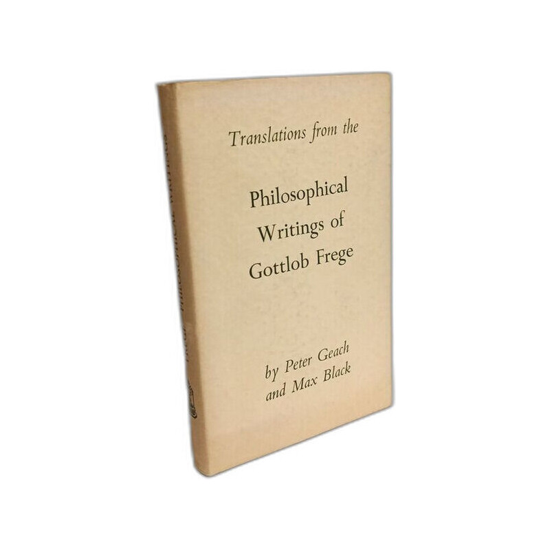 Translations from the Philosophical Writings of Gottlob Frege