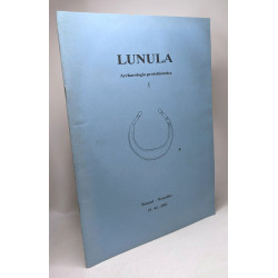 Lunula - archaeologia protohistorica 1 / Brussel Bruxelles 23.01.1993