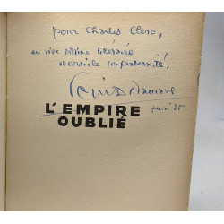 L'Empire Oublié. L'aventure mexicaine 1861 - 1867