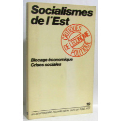 Socialismes de l'Est - blocage économique crises sociales -...