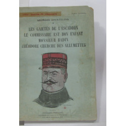 Les gaietés de l'escadron. Le commissaire est bon enfant. Monsieur...