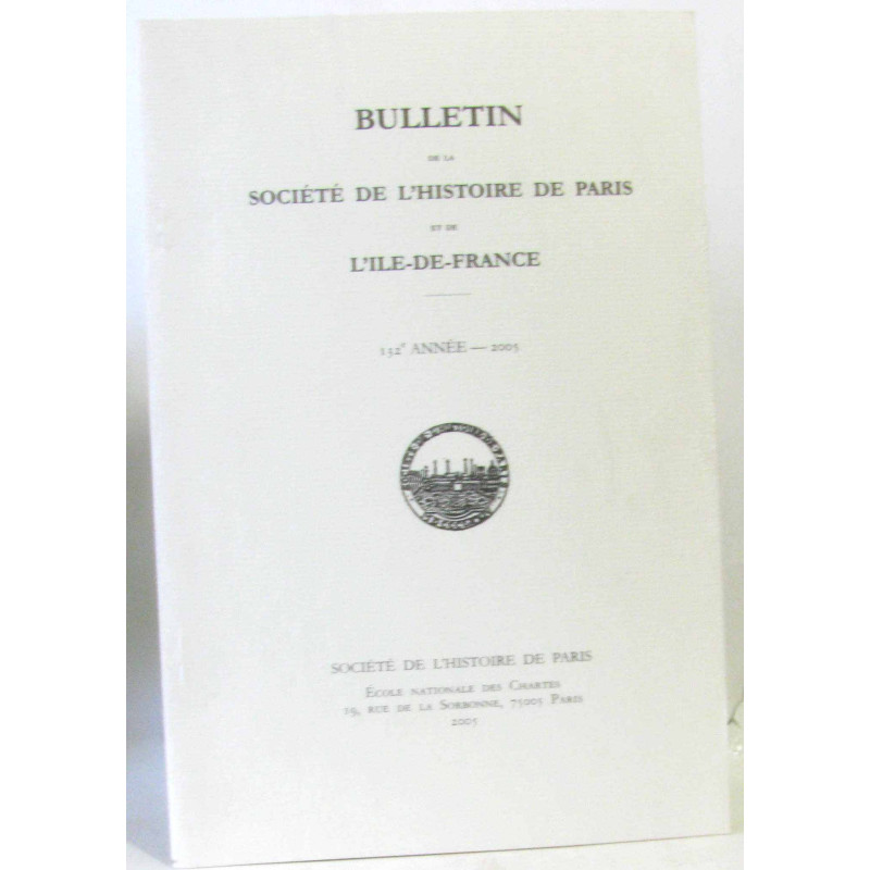 Bulletin de la société de l'histoire de Paris et de l'île de...