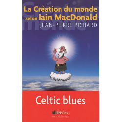 La création du monde selon Iain MacDonald