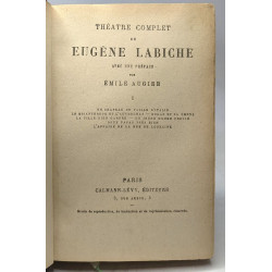 Théâtre complet d'Eugène Labiche avec une préface par Emile Augier...