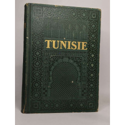 Lot de 2 ouvrages L'encyclopédie coloniale et maritime: TUNISIE /...