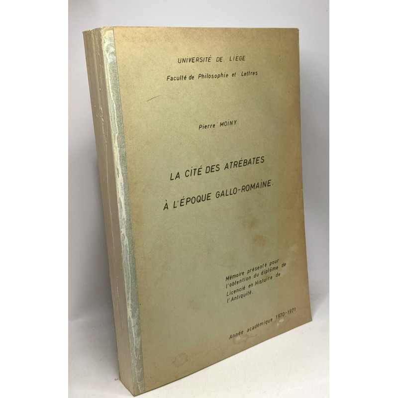 La cité des atrébates à l'époque galllo-romaine - Mémoire -...