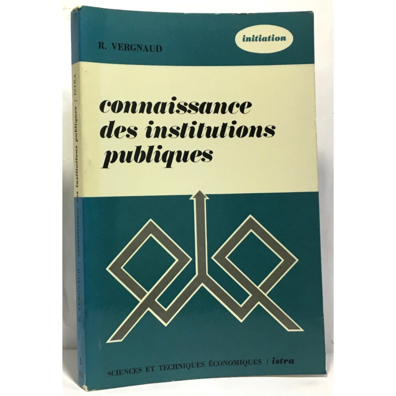 Connaissances des institutions publiques - initiation science et...
