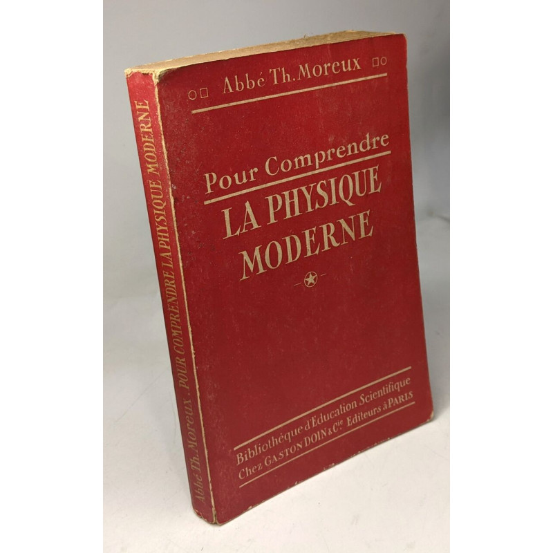 Pour comprendre la physique moderne