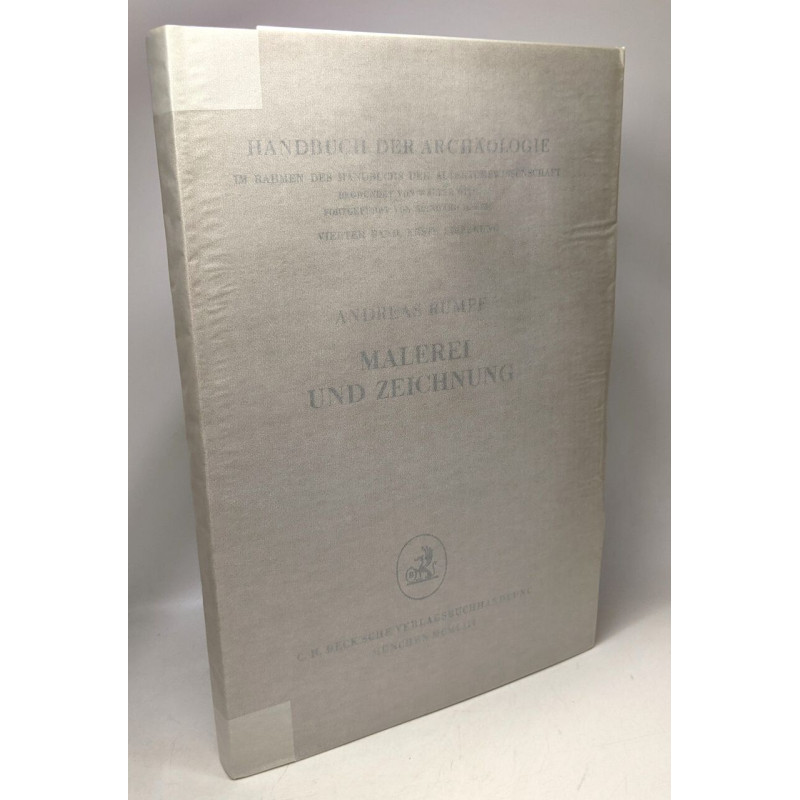 Malerei und zeichnung / Handbuch der archäologie - Vierter Band...