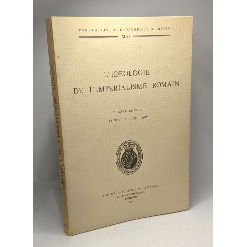 L'idéologie de l'impérialisme romain --- publications de...