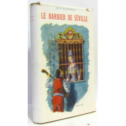 Le barbier de Séville le mariage de Figaro