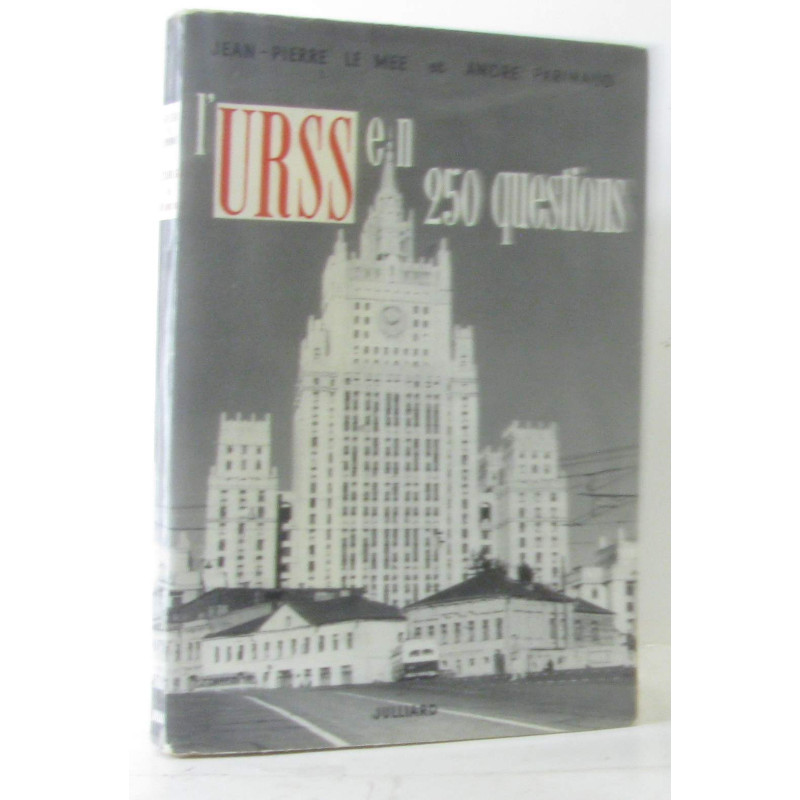 L'URSS en 250 questions