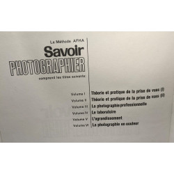 Savoir photographier - T.1/ Théorie et pratique de la prise de vue...
