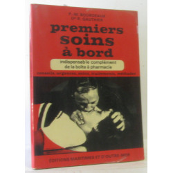 Premiers soins à bord - indispensable complément de la boîte à...