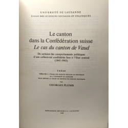 Le canton dans la Confédération suisse le cas du canton de Vaud,...
