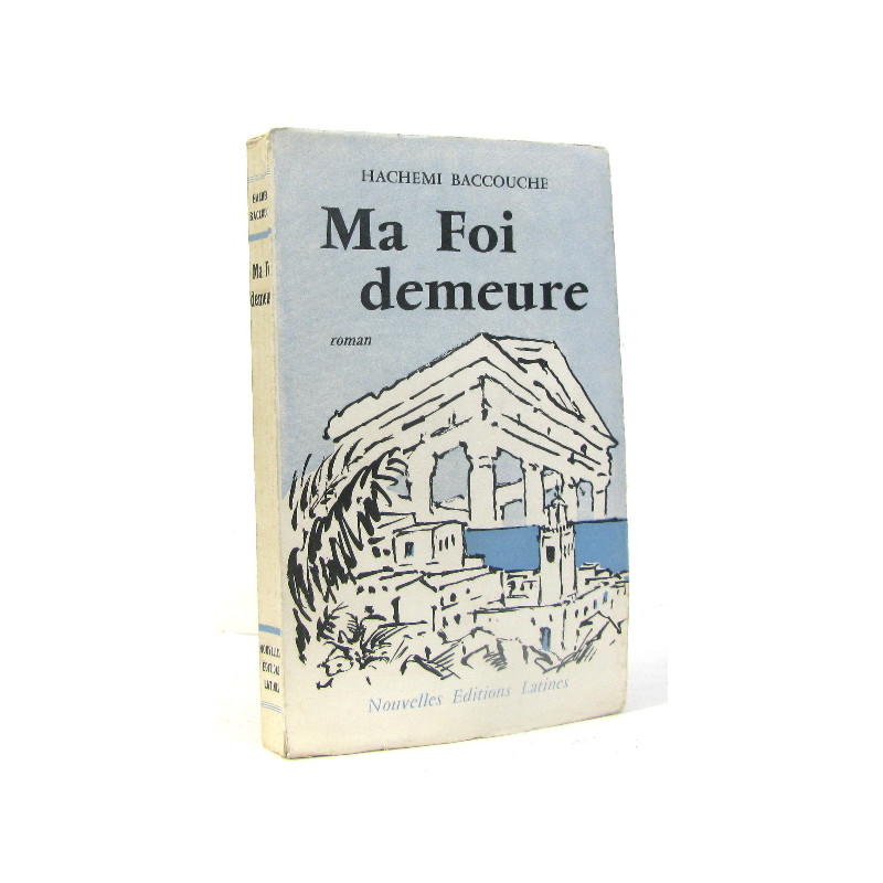 Ma foi demeure