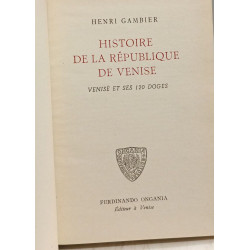 Histoire De Venise - Venise et ses 120 Doges