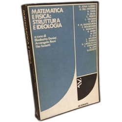 Matematica e fisica: struttura e ideologia
