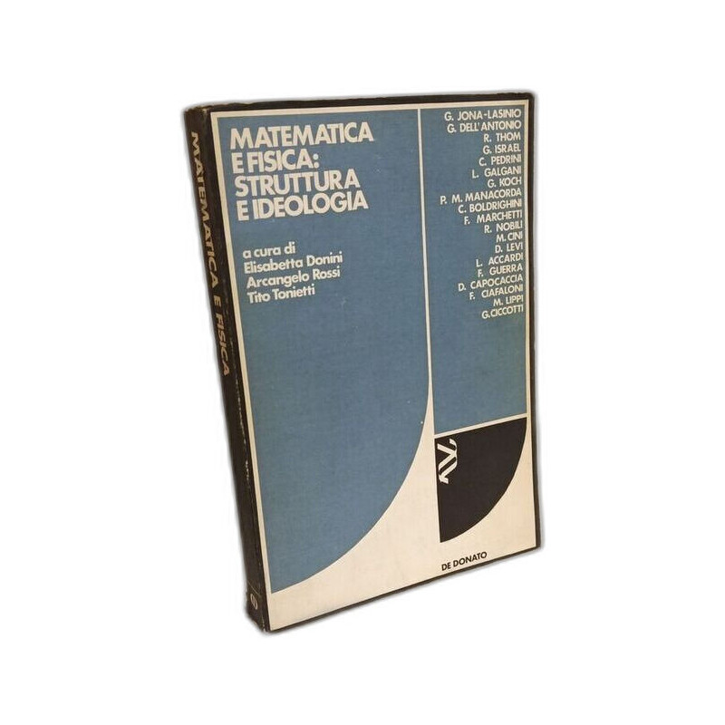 Matematica e fisica: struttura e ideologia