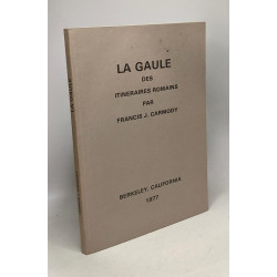 La Gaule des itinéraires romains
