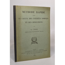 Méthode rapide pour le calcul des intérêts simples et des déductions