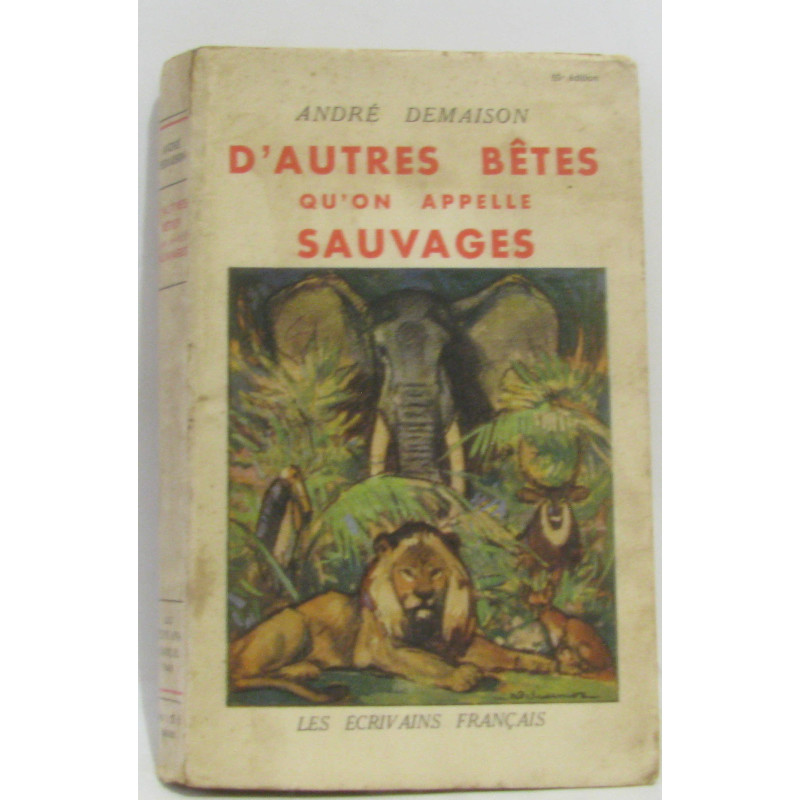 D'autres bêtes qu'on appelle sauvage