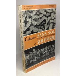 Cultures Sans Sol Ou Hydroponiques et Sur Tourbe