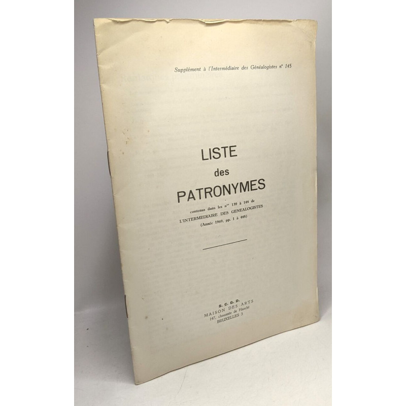 Liste des patronymes contenus dans les n°139 à 144 de...