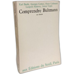 Comprendre Bultmann - un dossier