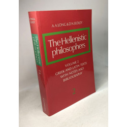 The Hellenistic Philosophers Vol. 1: Translations of the Principal...
