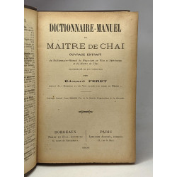 Dictionnaire-Manuel du maître de Chai - ouvrage extrait du...