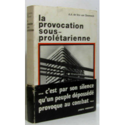 La provocation sous prolétarienne