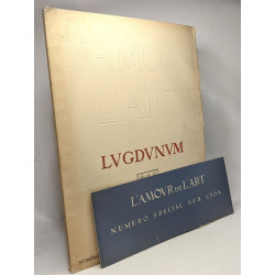 L'amour de l'art - Lugdunum (Lyon) - Numéro spécial 1947