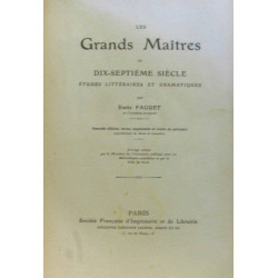 Les grands Maîtres du dix-septième siècle - Etudes littéraires et...