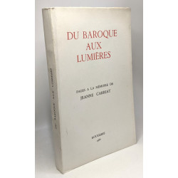 Du Baroque aux Lumières - pages à la mémoire de Jeanne Carriat