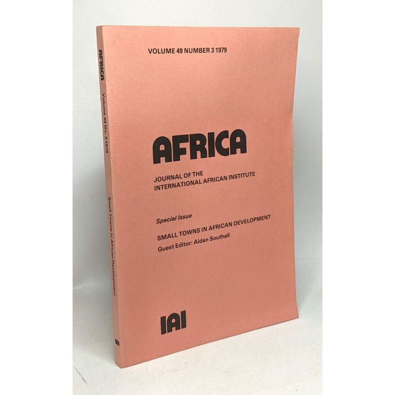 Africa journal of the international african institute - volume 49...