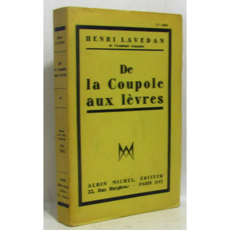De la coupole aux lèvres