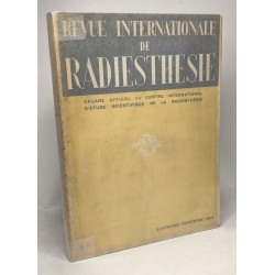 La revue internationale de radiesthésie - quatrième trimestre 1946...