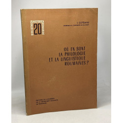 Où en sont la philologie et la linguistique roumaines? -...