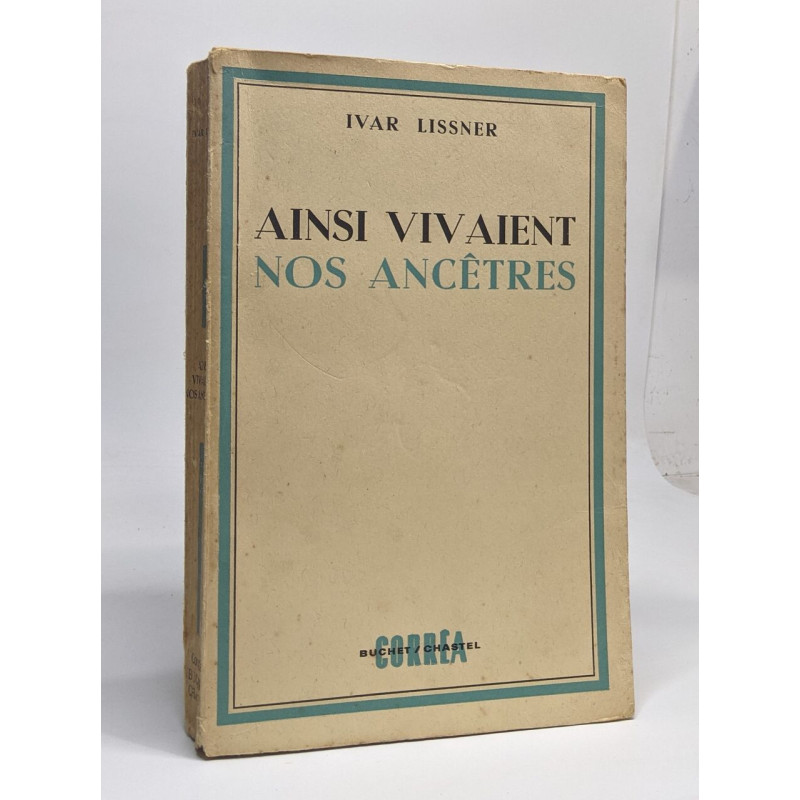 Ainsi vivaient nos ancêtres