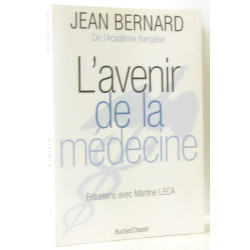 L'avenir de la médecine : Entretiens avec Martine Leca