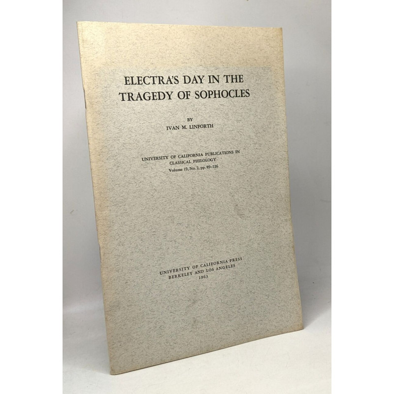 Electra's day in the tragedy of Sophocles - VOLUME 19 N°2 pp. 89-126