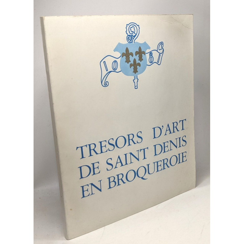 Trésors d'art de Saint Denis en Broqueroie - Expostion salle...