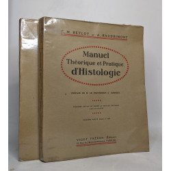 Manuel théorique et pratique d'histologie- troisième édition du...