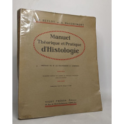 Manuel théorique et pratique d'histologie- troisième édition du...